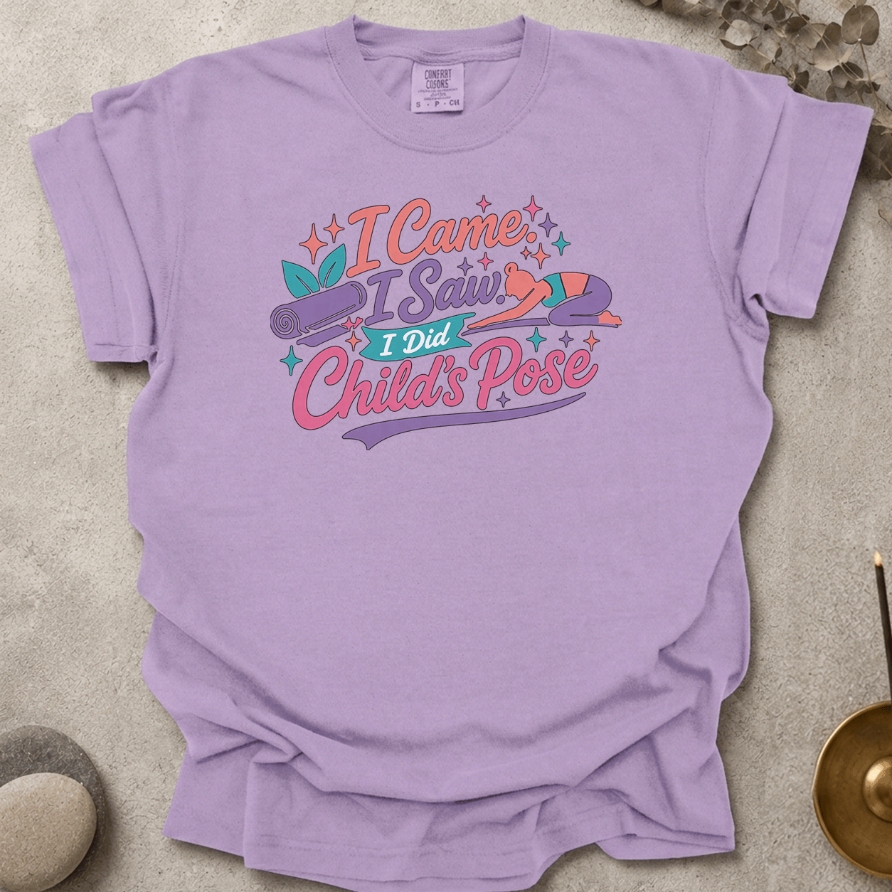 I Came I Saw I Did Child's Pose t-shirt