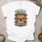 I Do Yoga Because Punching People Is Frowned Upon t-shirt