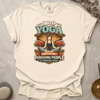 I Do Yoga Because Punching People Is Frowned Upon t-shirt