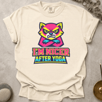 I'm Nicer After Yoga t-shirt