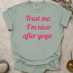 I'm Nicer After Yoga text t-shirt