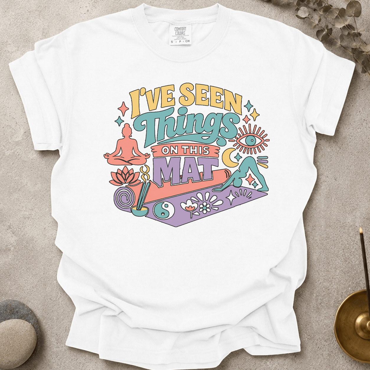 I've Seen Things on This Mat t-shirt