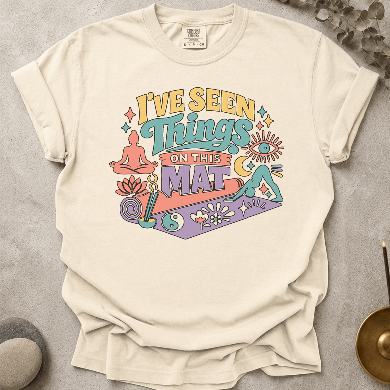 I've Seen Things on This Mat t-shirt