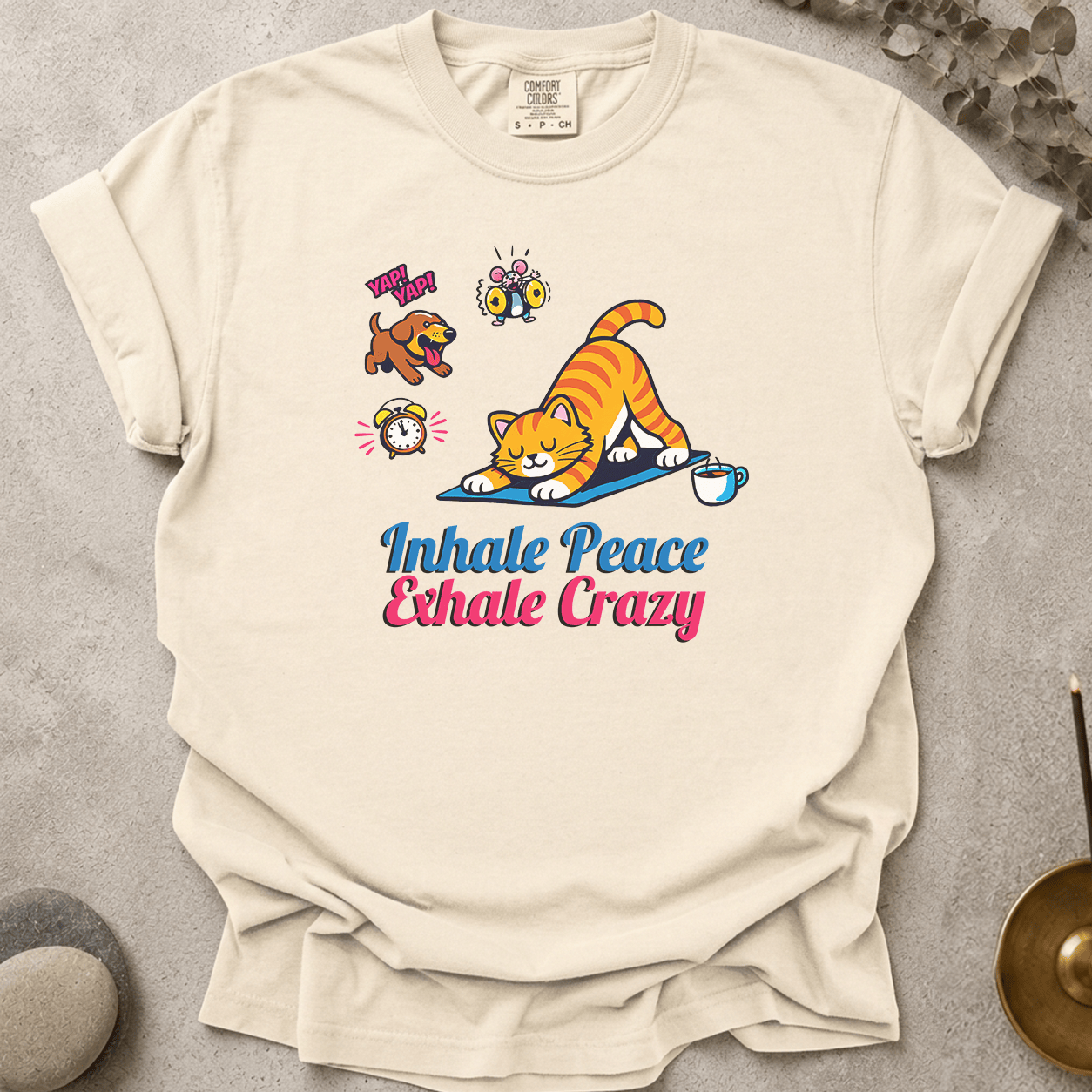 Inhale Peace Exhale Crazy t-shirt