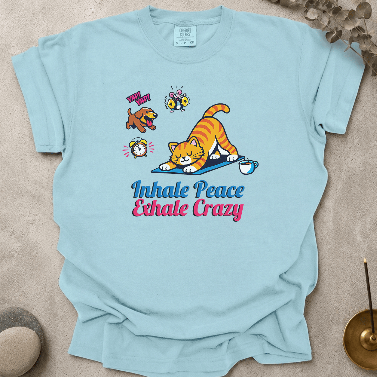 Inhale Peace Exhale Crazy t-shirt
