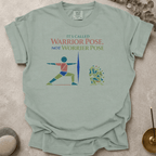 It's Called Warrior Pose Not Worrier Pose t-shirt