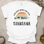 Just Here For the Savasana_Distressed t-shirt