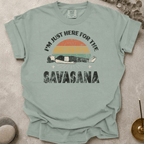 Just Here For the Savasana_Distressed t-shirt