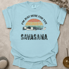Just Here For the Savasana_Distressed t-shirt