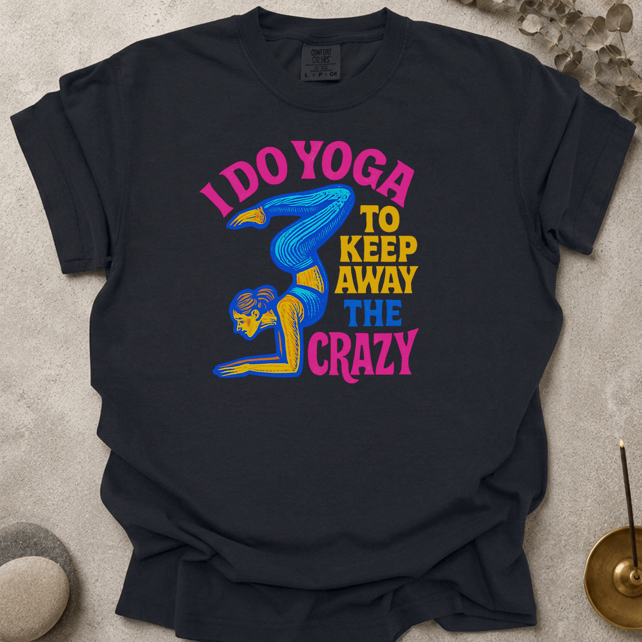 Keep Away the Crazy t-shirt