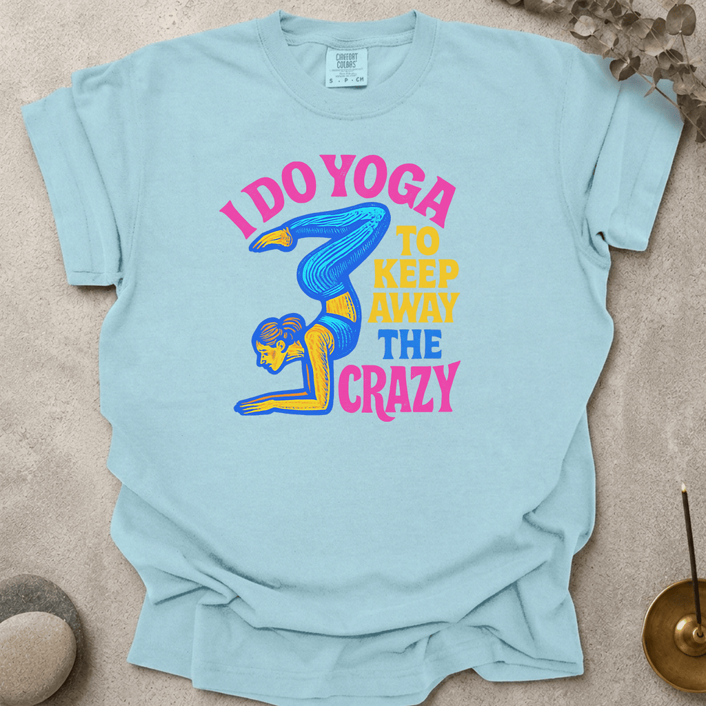 Keep Away the Crazy t-shirt