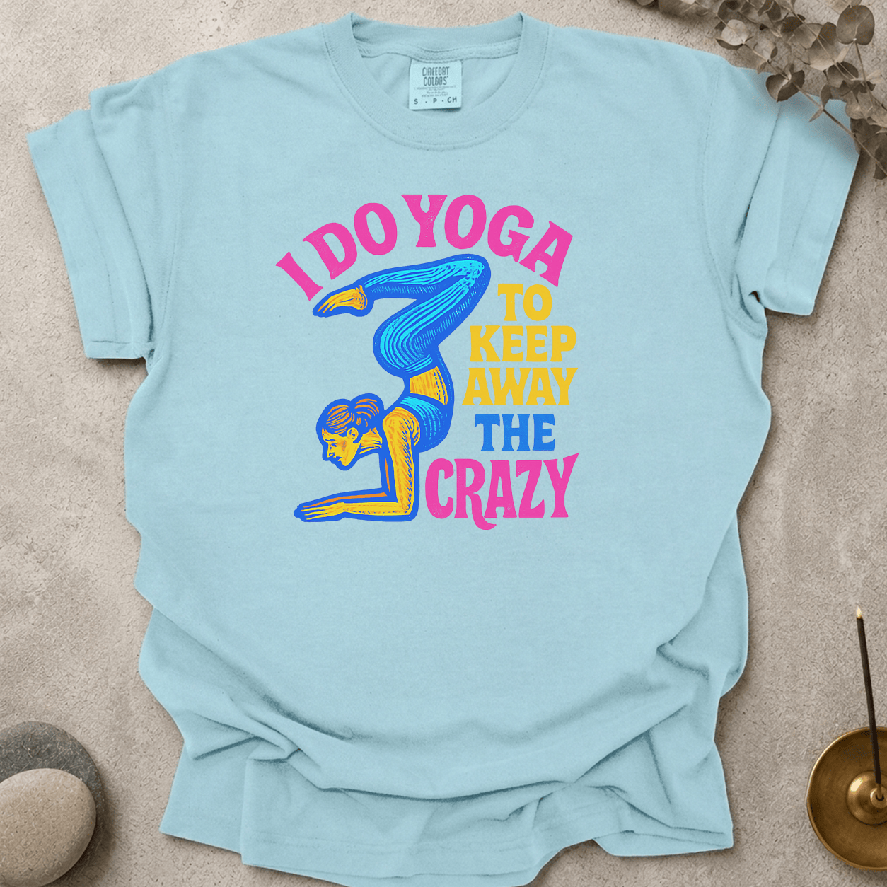 Keep Away the Crazy t-shirt