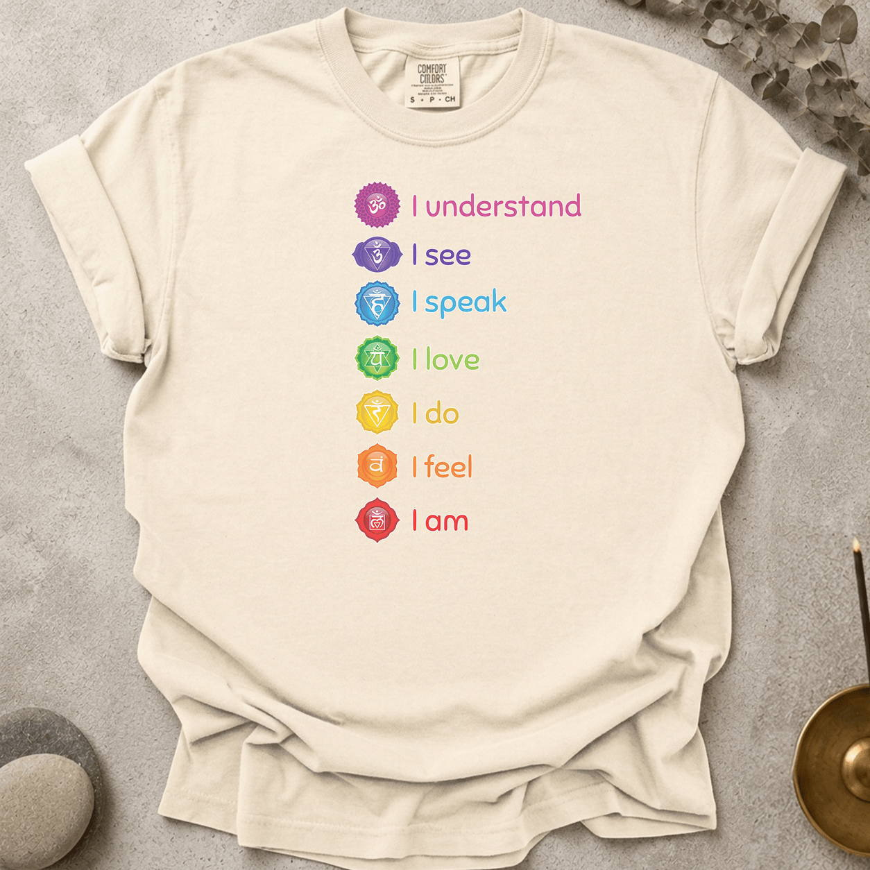 Know See Speak Love Do Feel Am t-shirt