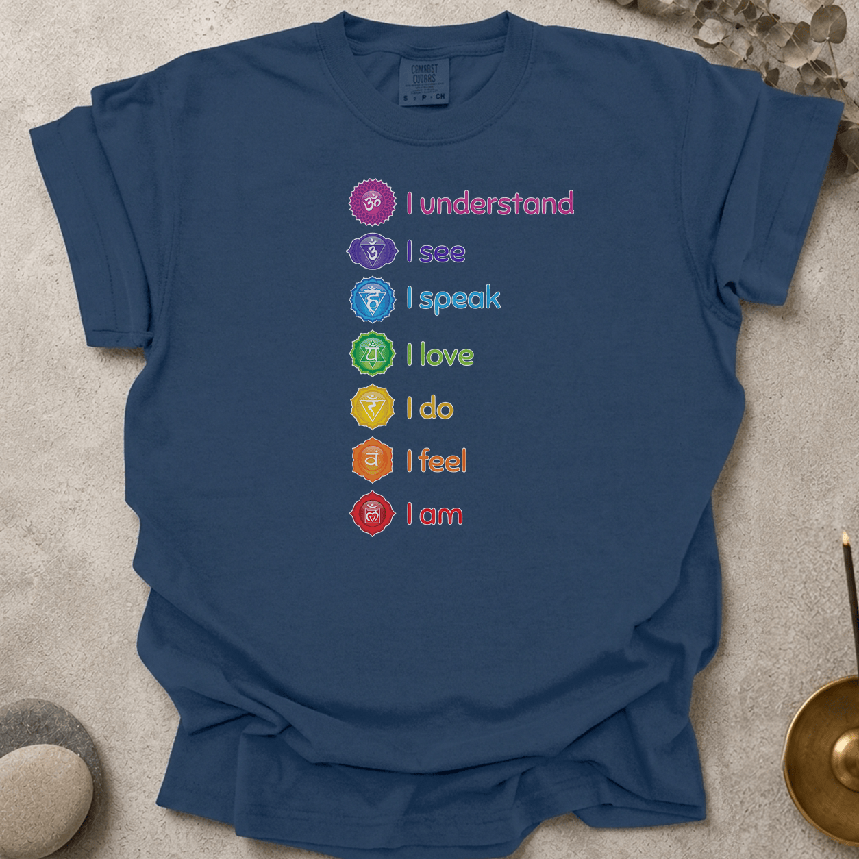 Know See Speak Love Do Feel Am t-shirt