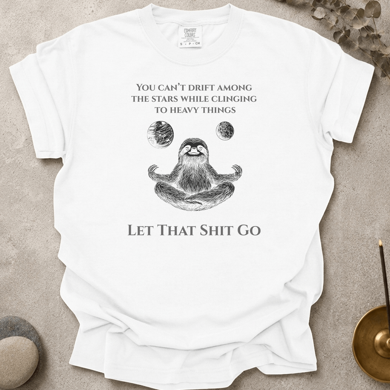 Let That Shit Go t-shirt