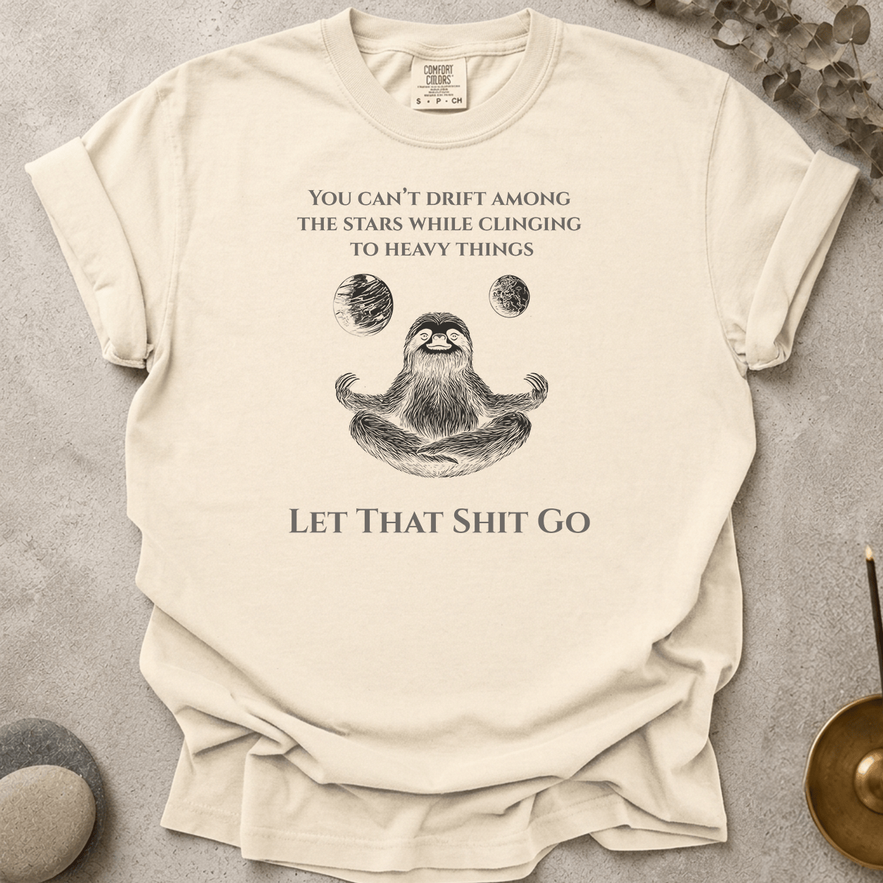 Let That Shit Go t-shirt