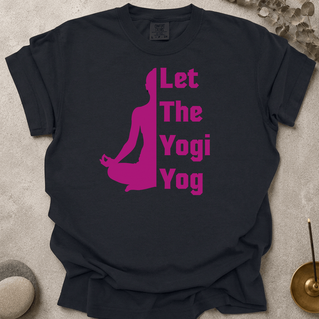 Let the Yogi Yog v1 t-shirt