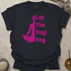 Let the Yogi Yog v1 t-shirt