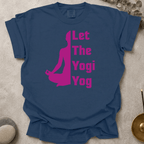 Let the Yogi Yog v1 t-shirt