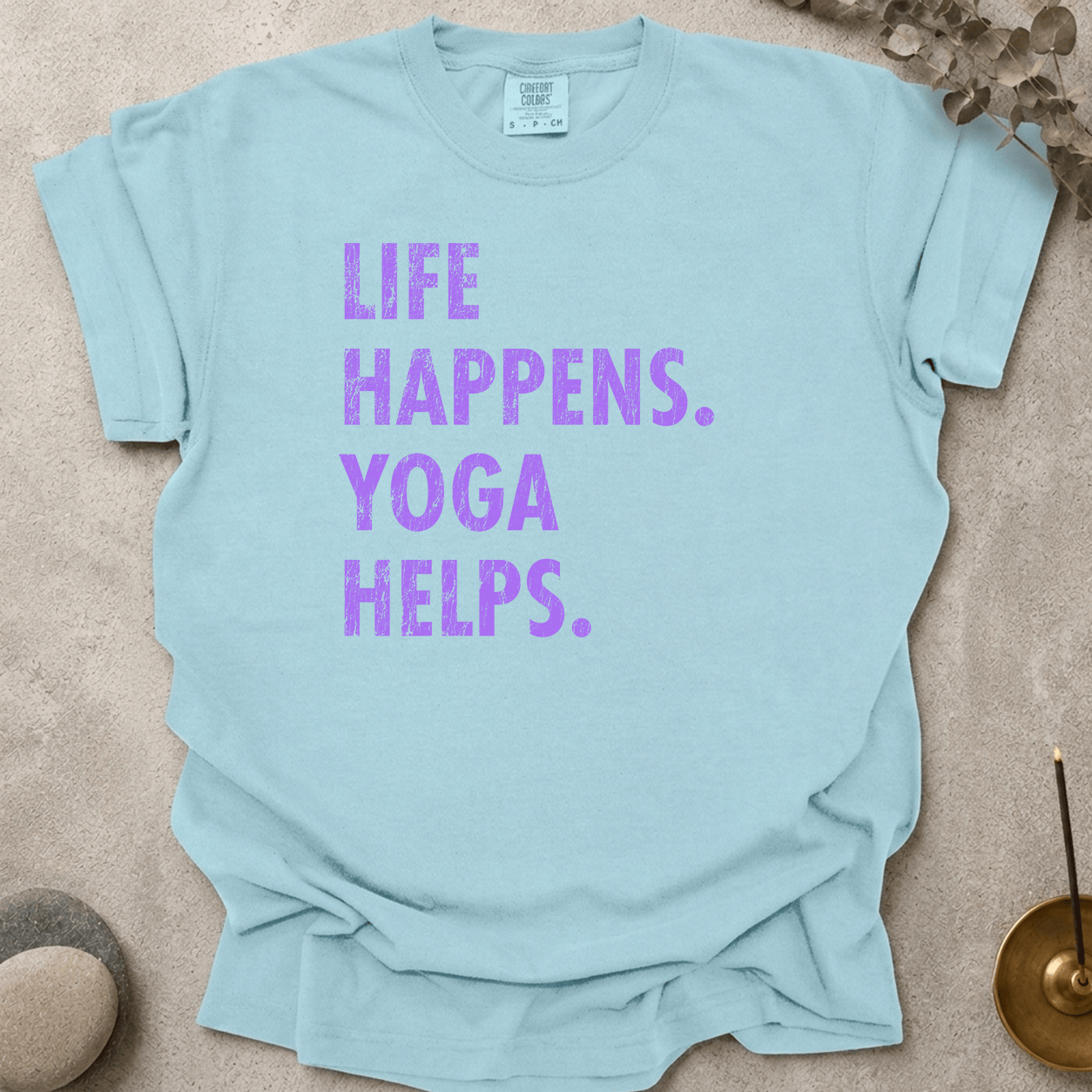 Life Happens Yoga Helps t-shirt
