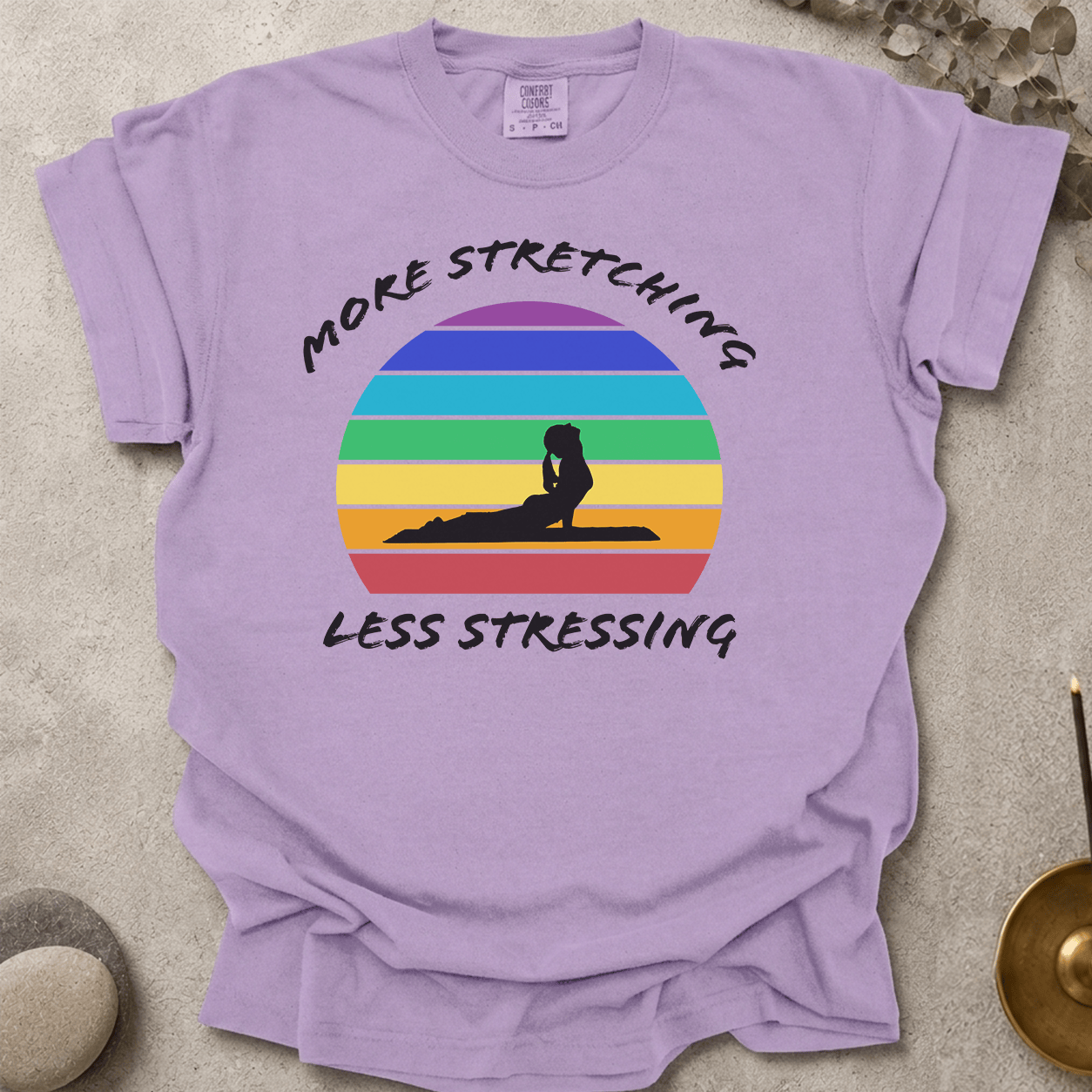 More Stretching Less Stressing t-shirt