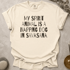 My Spirit Animal is a Napping Dog in Savasana t-shirt