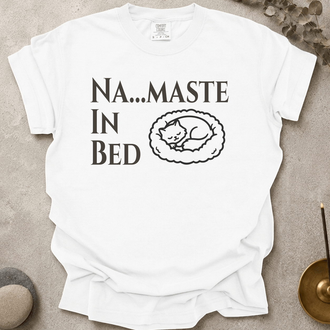 Na....maste in Bed t-shirt