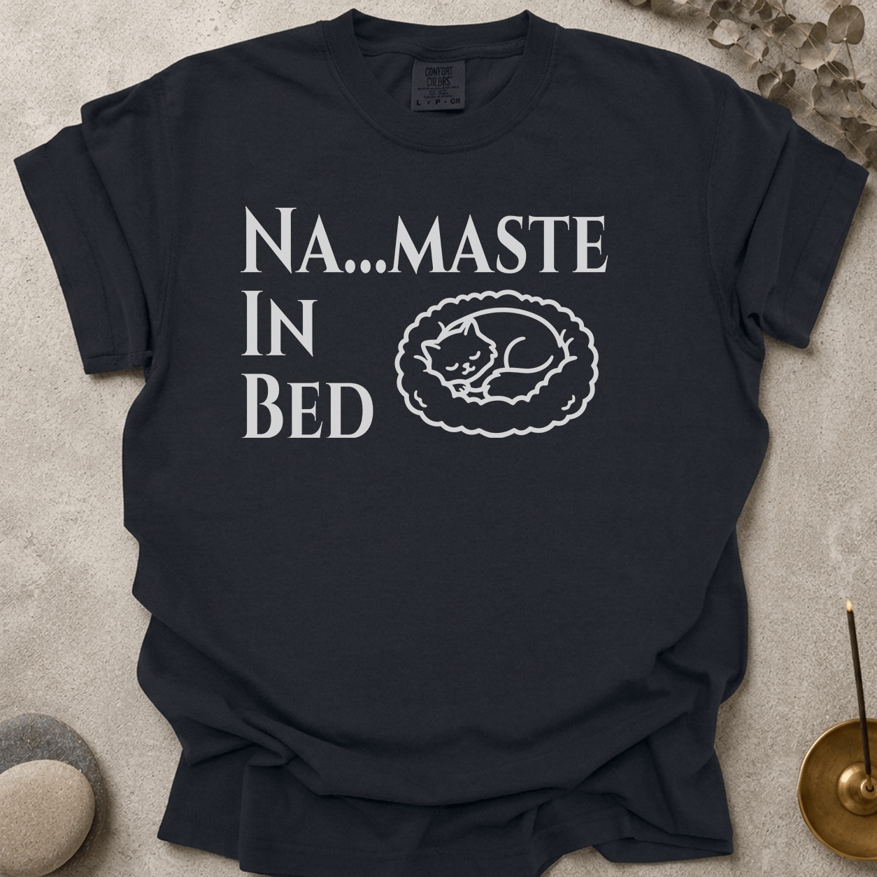 Na....maste in Bed t-shirt