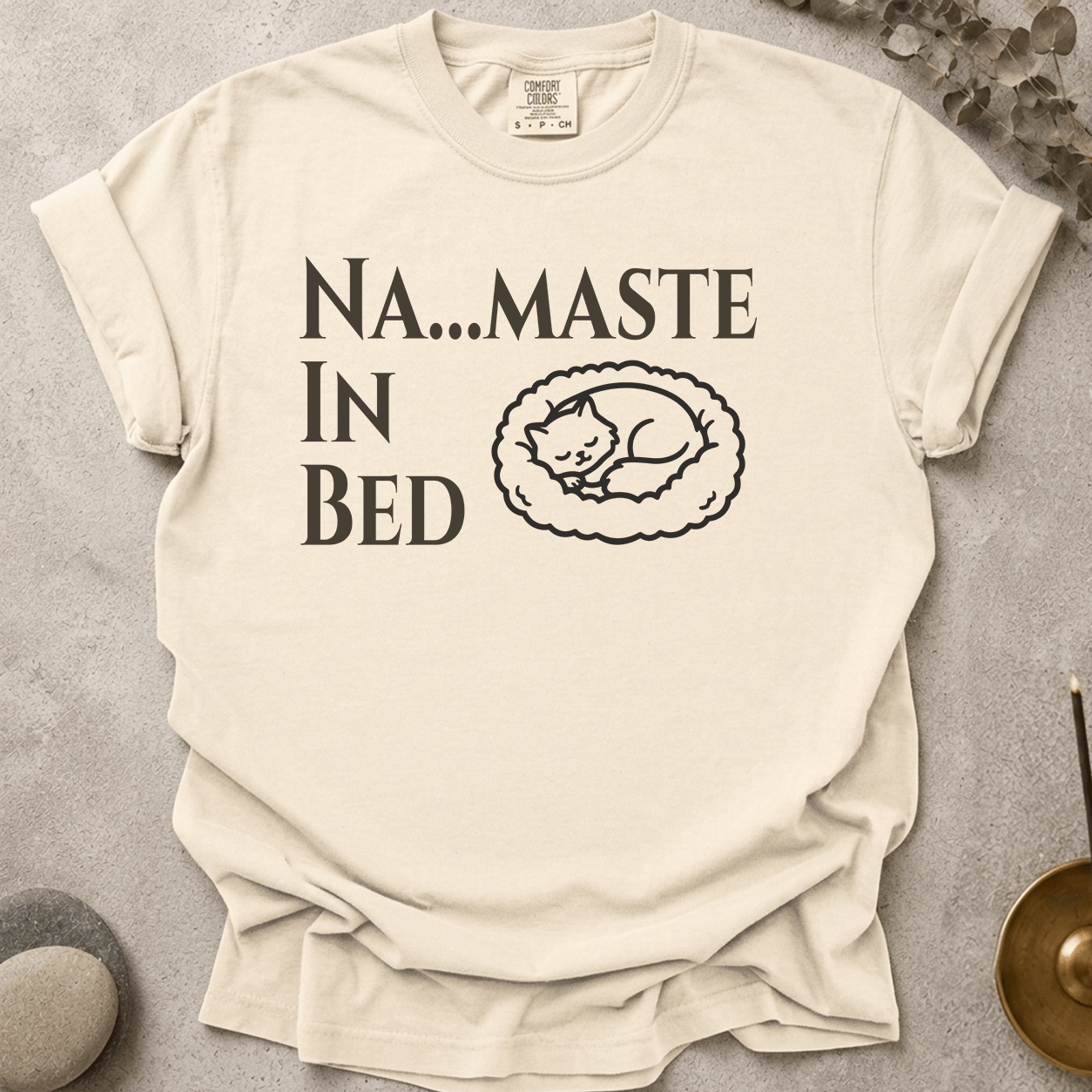 Na....maste in Bed t-shirt