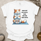 Paws and Find Your Center t-shirt
