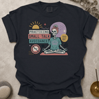 Practicing Small Talk Avoidance t-shirt