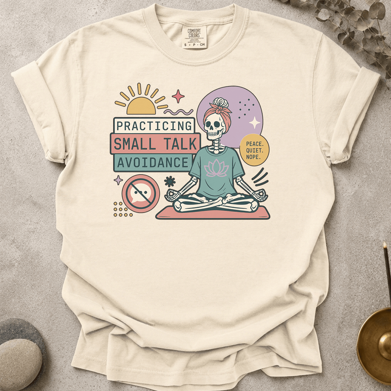 Practicing Small Talk Avoidance t-shirt