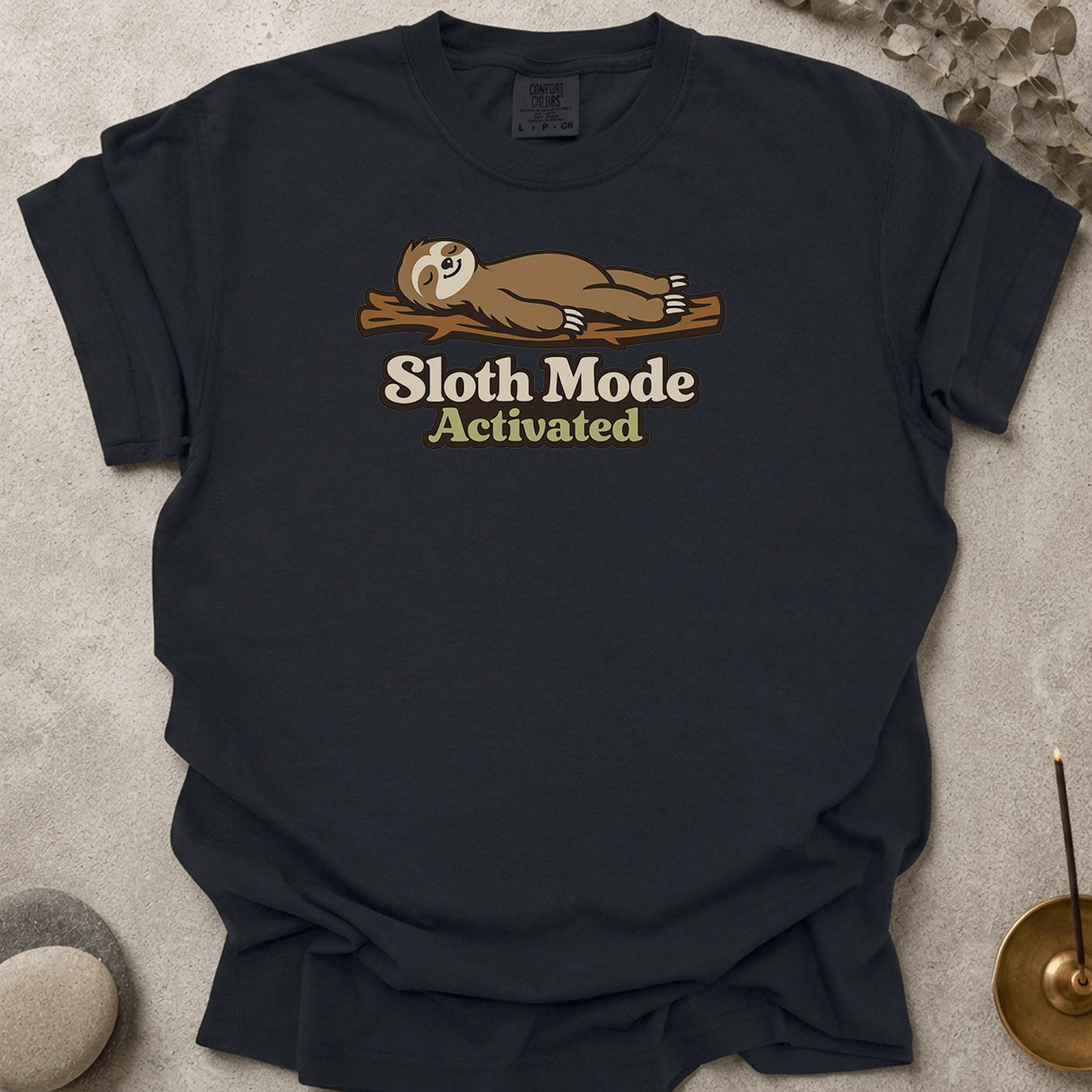 Sloth Mode Activated t-shirt