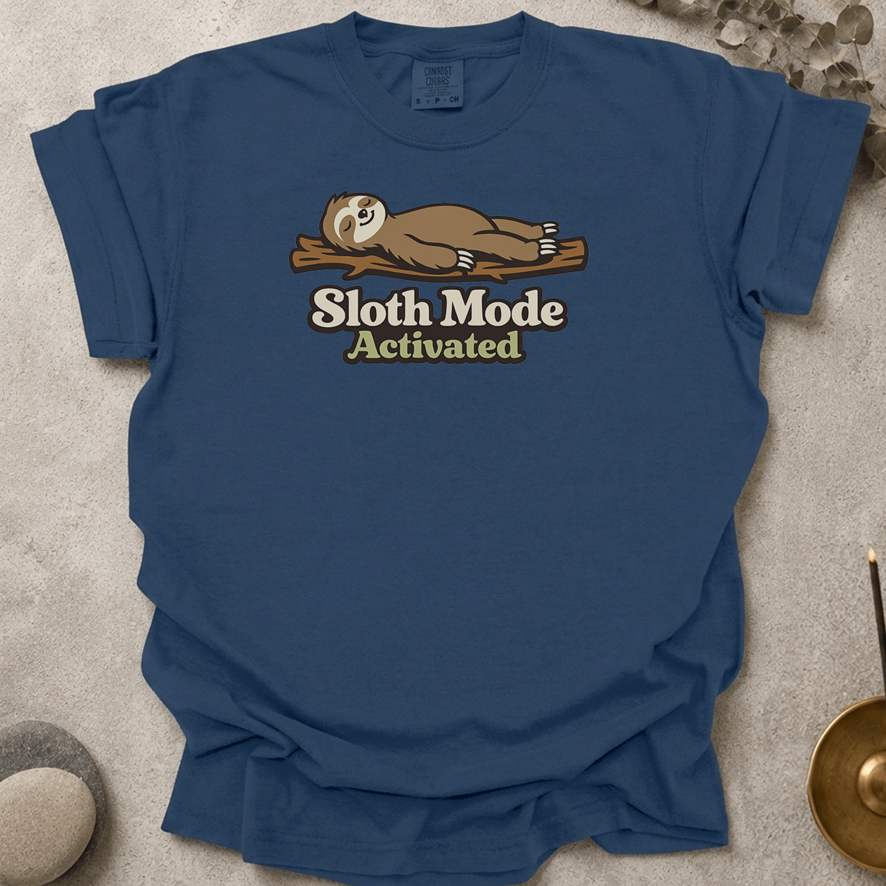 Sloth Mode Activated t-shirt