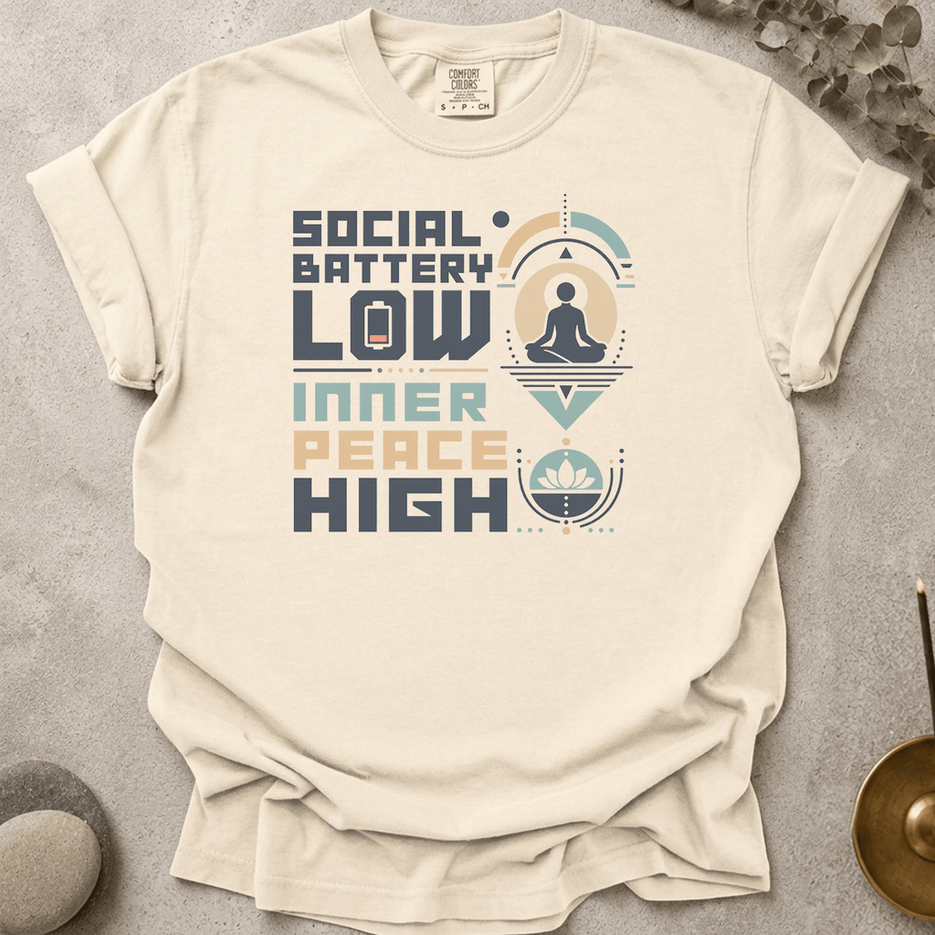 Social Battery Low Inner Peace High t-shirt