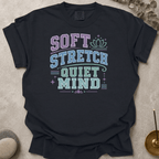 Soft Stretch Quiet Mind t-shirt