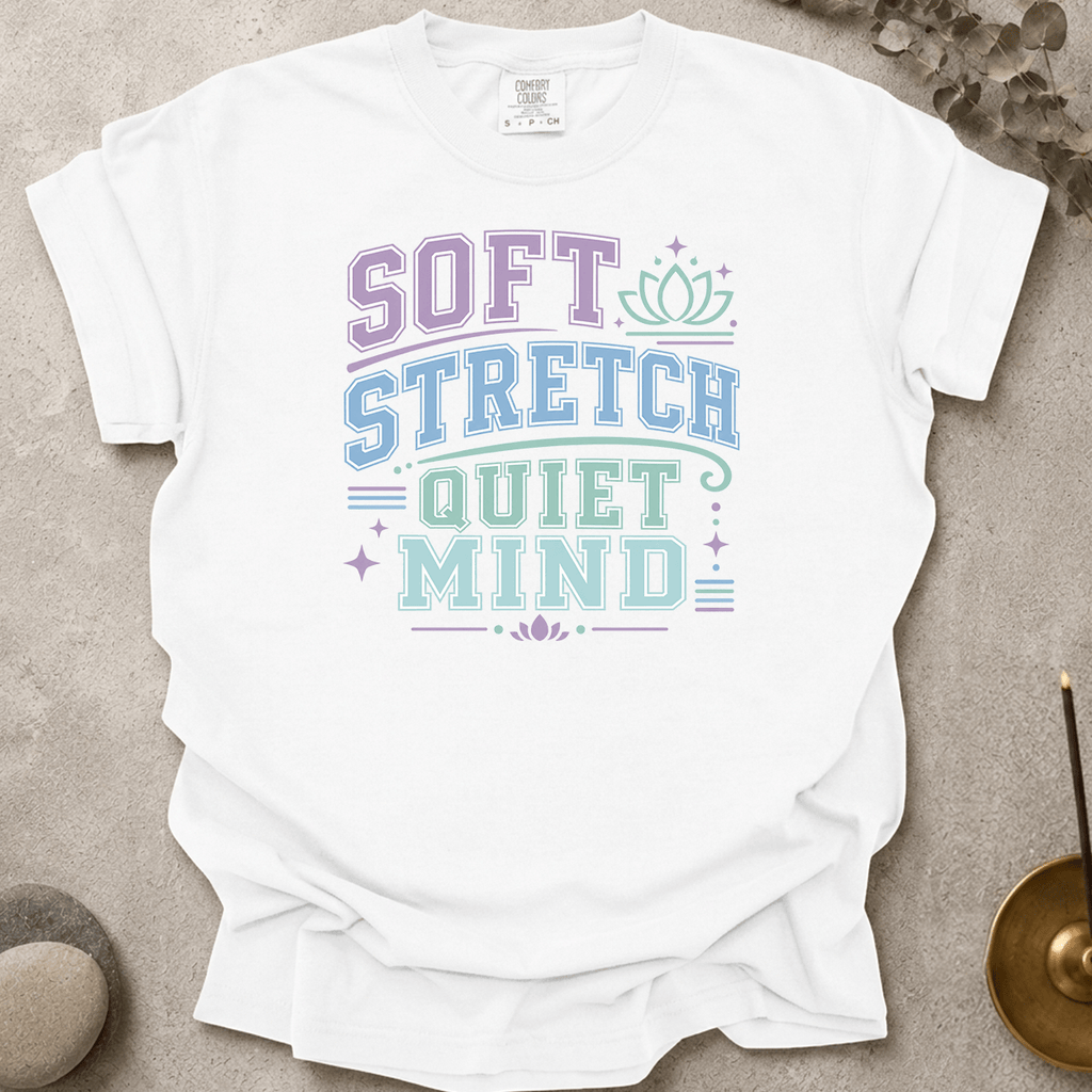 Soft Stretch Quiet Mind t-shirt