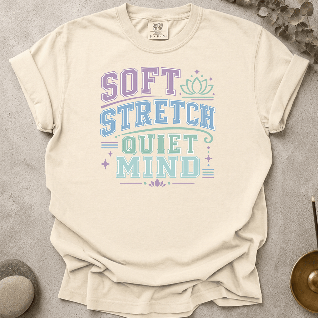 Soft Stretch Quiet Mind t-shirt