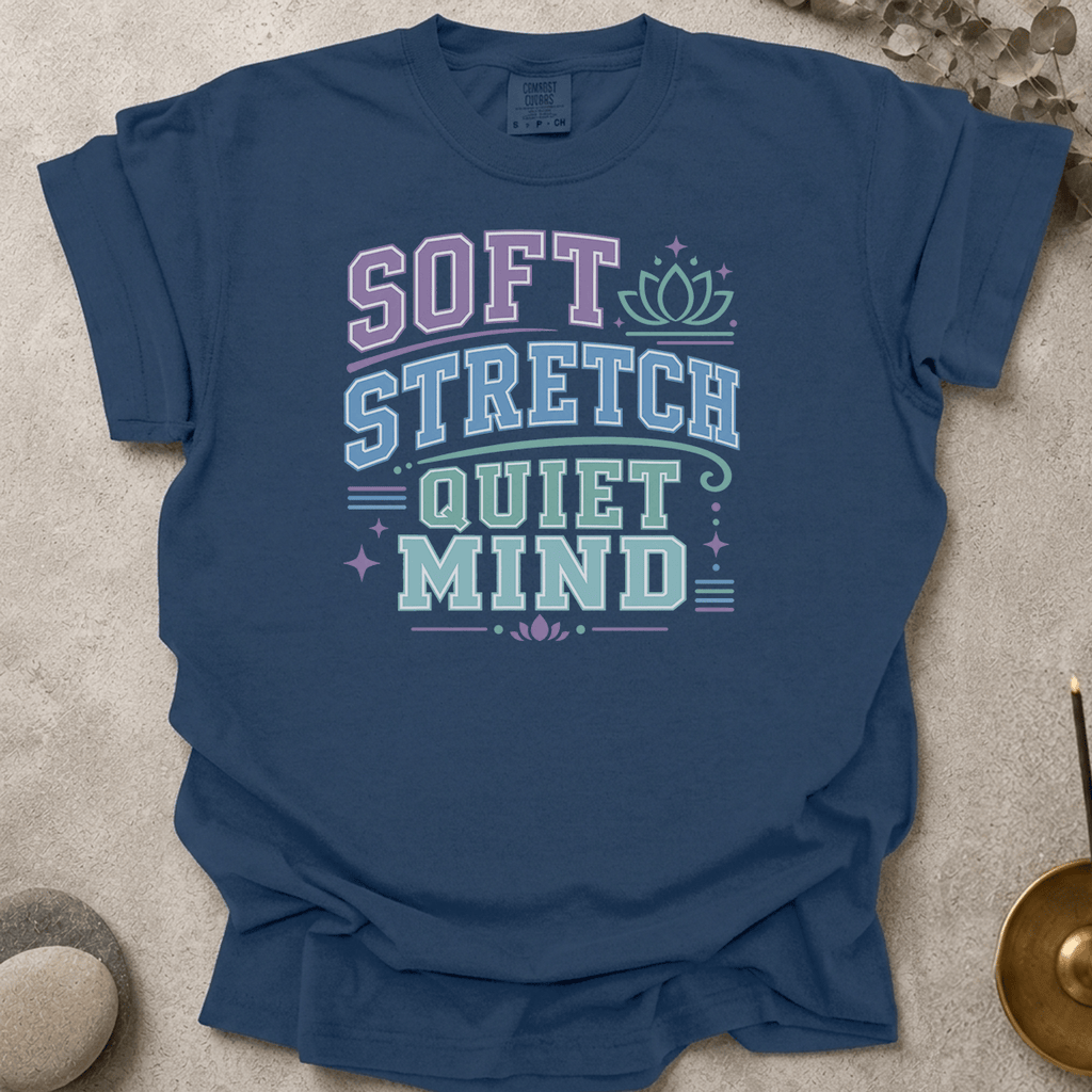 Soft Stretch Quiet Mind t-shirt