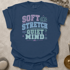 Soft Stretch Quiet Mind t-shirt