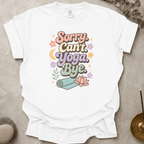 Sorry Can't Yoga Bye t-shirt