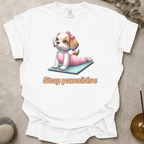 Stay pawsitive t-shirt