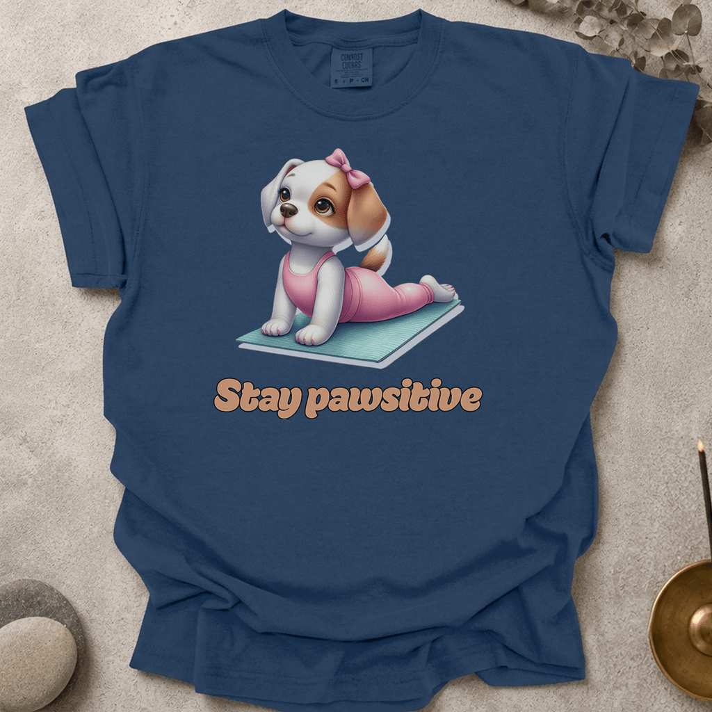 Stay pawsitive t-shirt