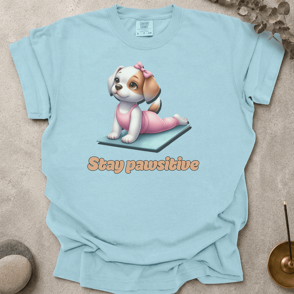 Stay pawsitive t-shirt