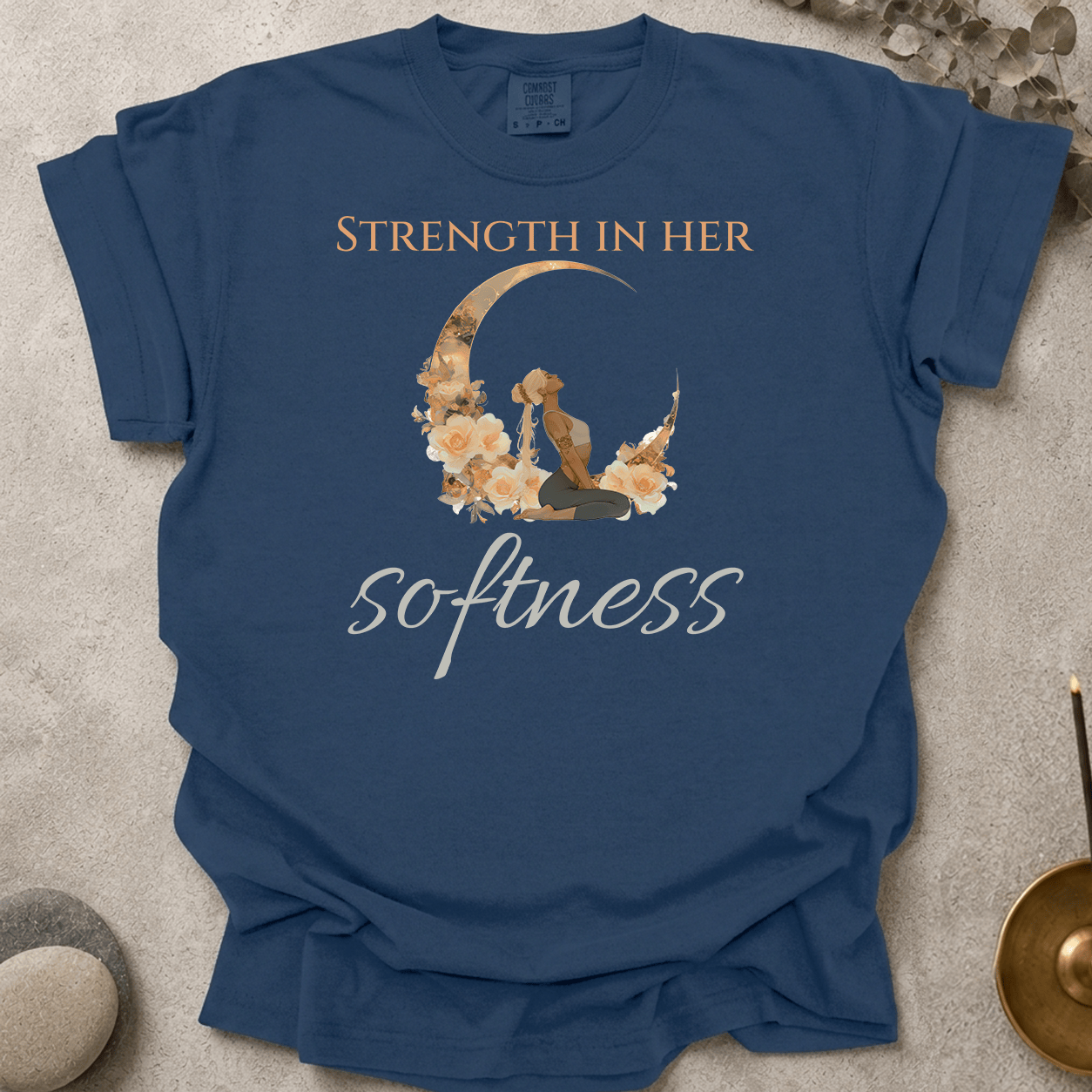 Strength in her softness t-shirt