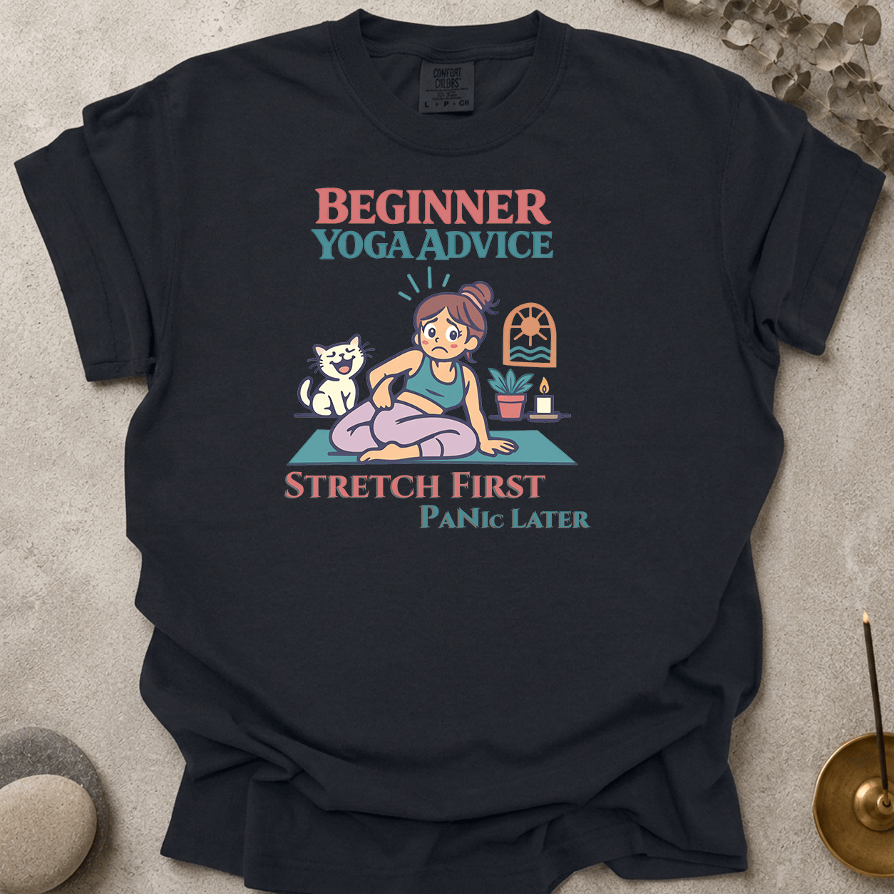 Stretch First Panic Later t-shirt