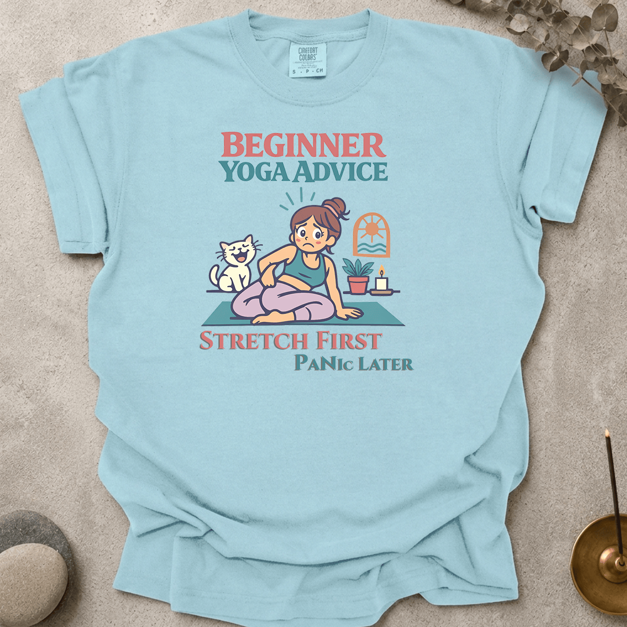 Stretch First Panic Later t-shirt