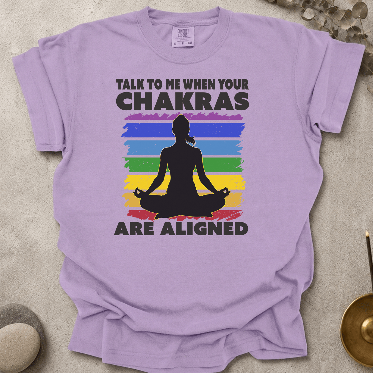 Talk to me when your chakras are aligned t-shirt