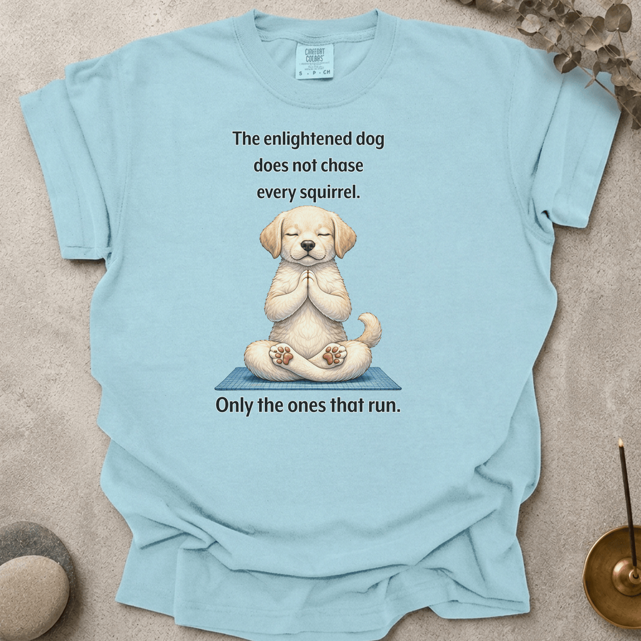 The Enlightened Dog t-shirt