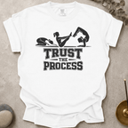 Trust The Process t-shirt